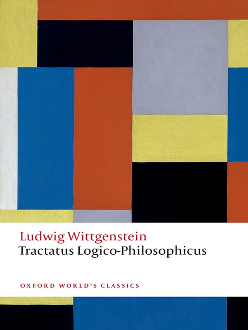 Title details for Tractatus Logico-Philosophicus by Ludwig Wittgenstein - Available